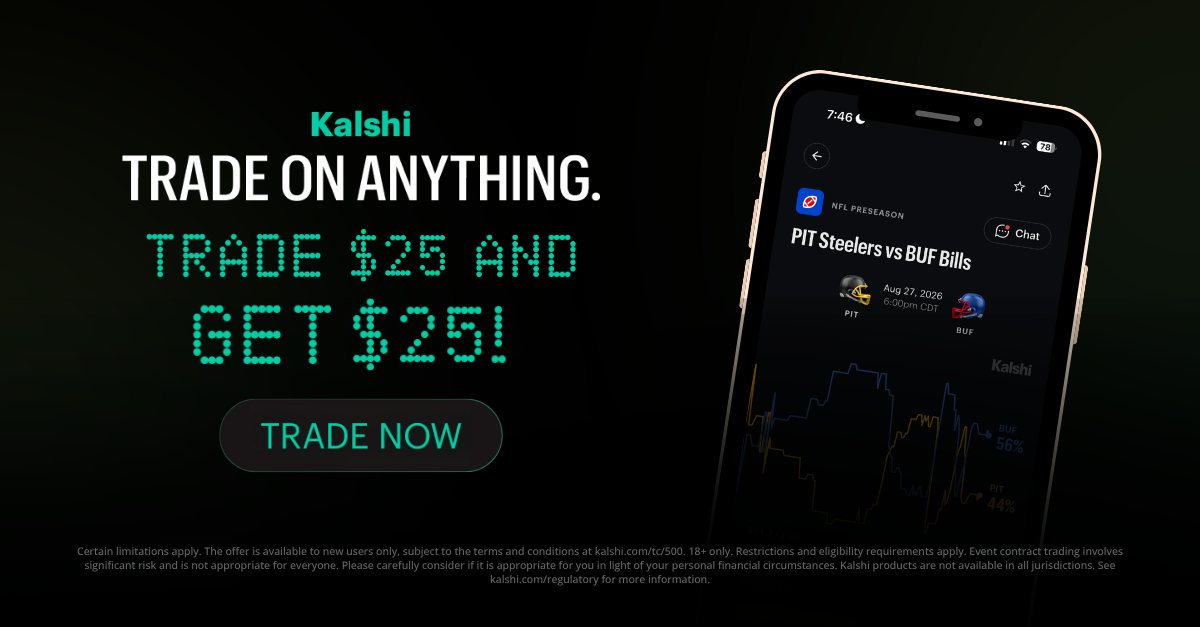 Kalshi — Trade on anything. Trade $25 and get $25 with promo code VENICE. CFTC-regulated prediction market.